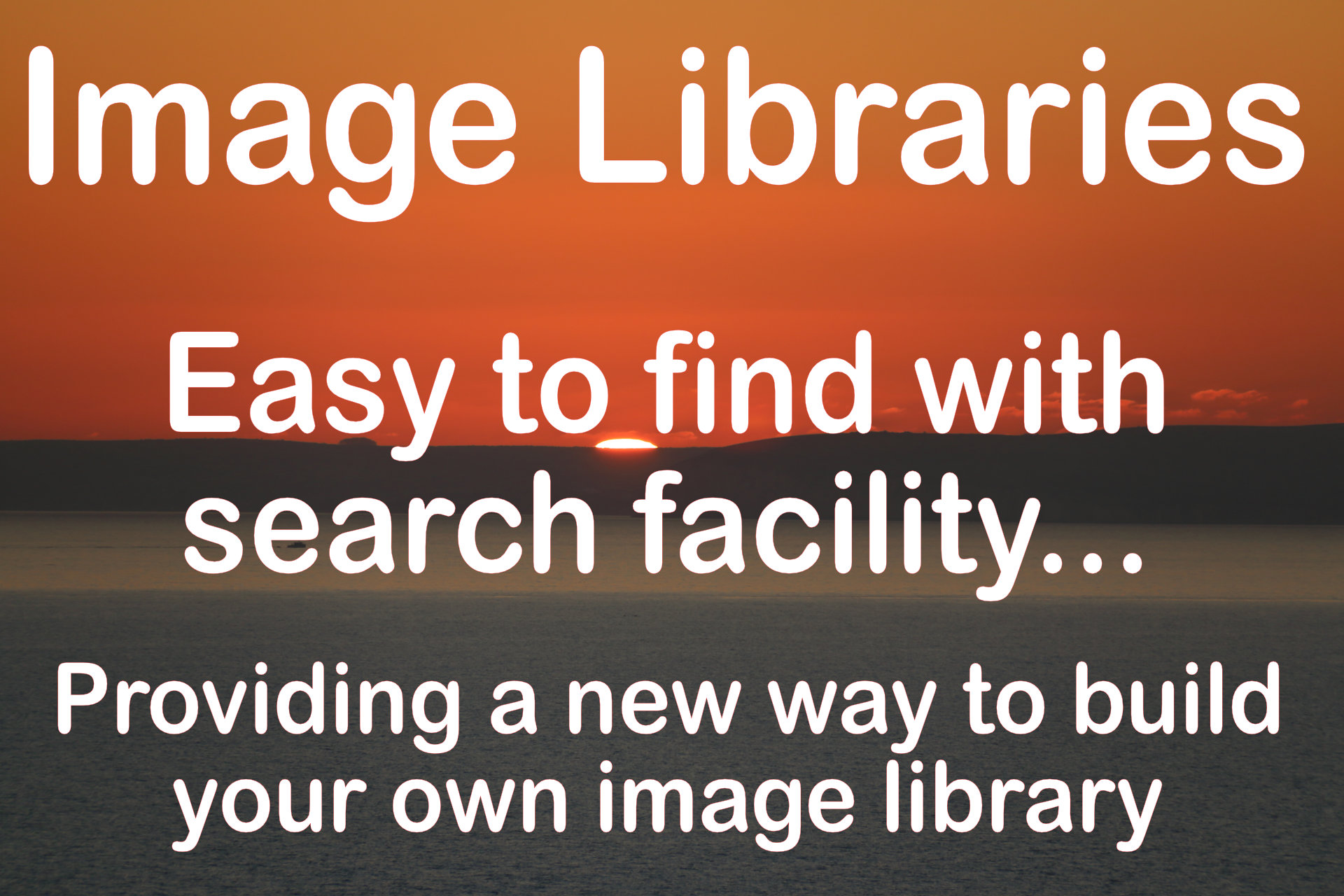 Easy to find with search facility